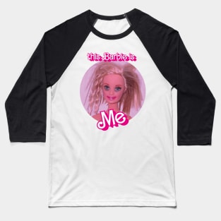 barbie mood Baseball T-Shirt